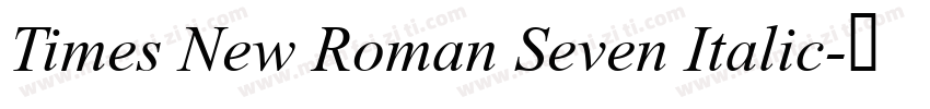 Times New Roman Seven Italic字体转换